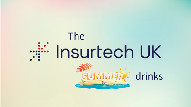 0625 Insurtech UK Summer Drinks